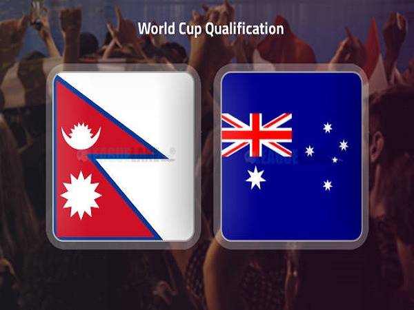 Soi kèo Nepal vs Australia – 23h00 11/06/2021, VLWC KV Châu Á