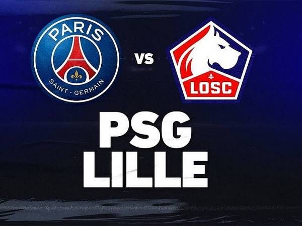 Tip kèo PSG vs Lille – 02h00 30/10, VĐQG Pháp