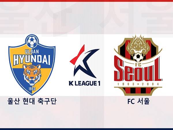 Tip kèo Ulsan Hyundai vs Seoul – 18h00 02/08, VĐQG Hàn Quốc