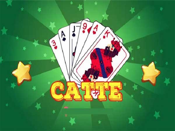 Catte là trò chơi bài phổ biến tại các sòng bài