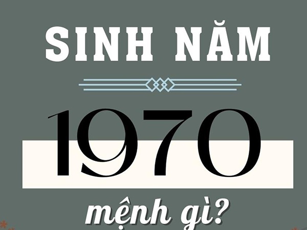 Mệnh Kim 1970 hợp số nào phát triển sự nghiệp vù vù?