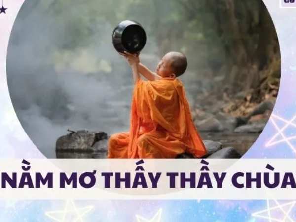 Mơ thấy thầy chùa có ý nghĩa gì?